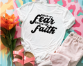 What + If = Fear. Even + If = Faith