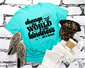 Change The World With Kindness (It's Free)