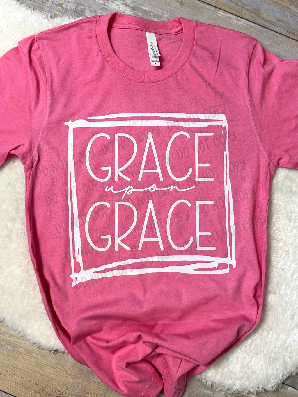 Grace Upon Grace || Tee