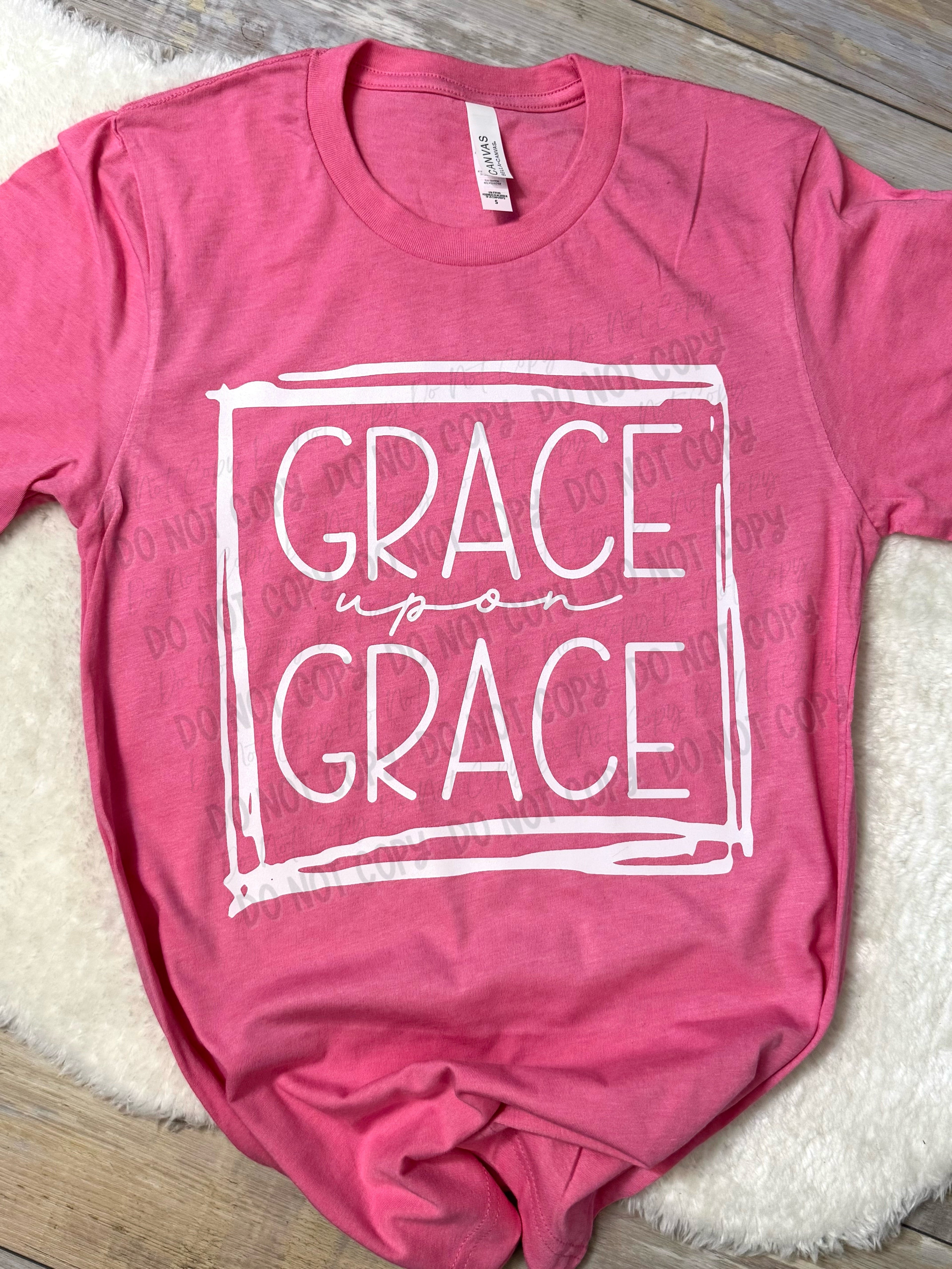 Grace Upon Grace || Tee