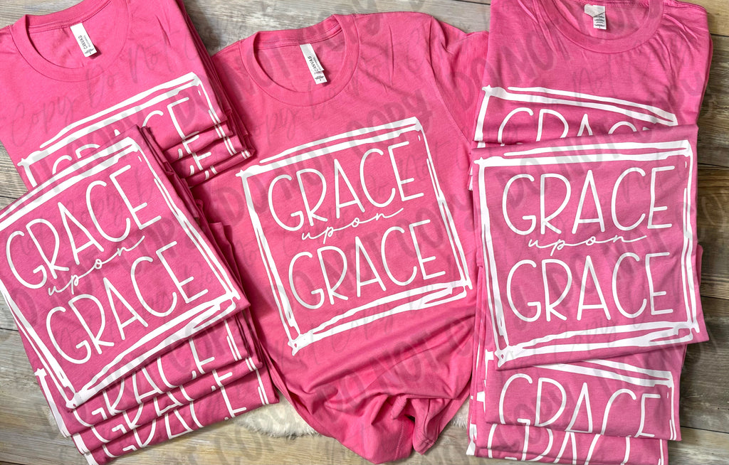 Grace Upon Grace || Tee