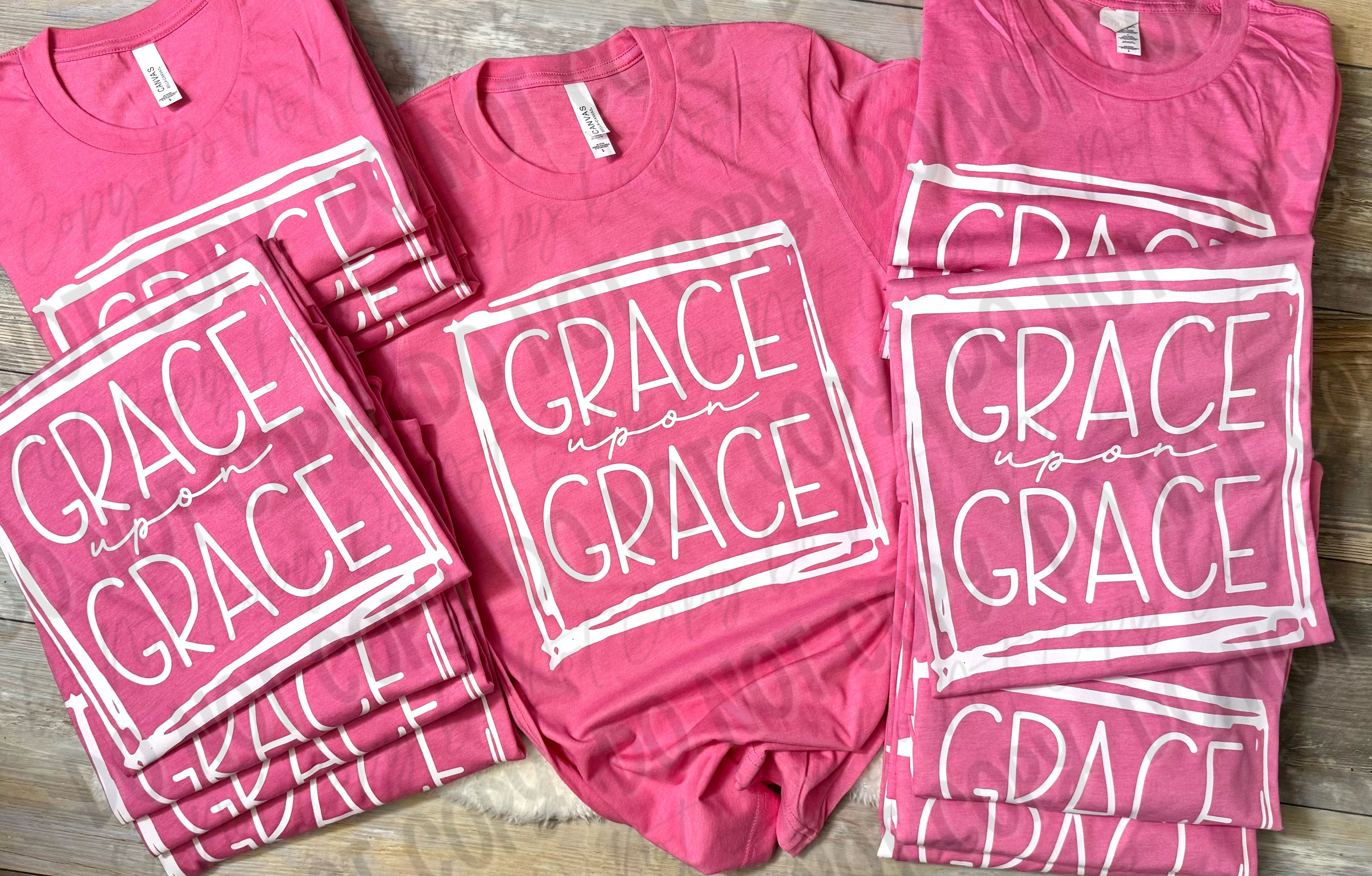Grace Upon Grace || Tee