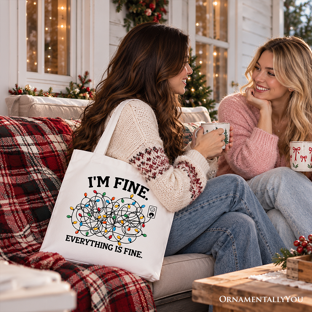 I’m Fine Christmas Lights Tote Bag, Funny Holiday Humor Gift Shopper for Stressed Festive People