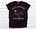 Faith Can Move Mountains - Tee