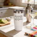 Stainless Steel Tumbler - Mamacita Needs a Margarita | Insulated Travel Mug