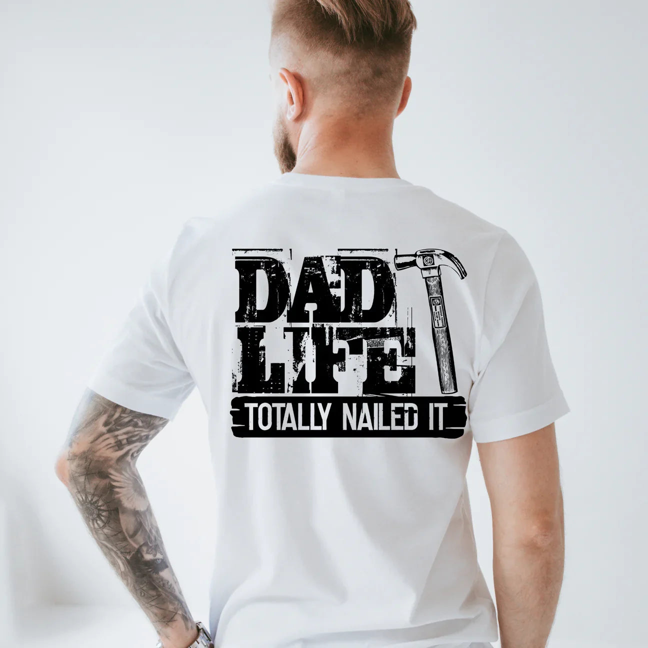 Dad Life Totally Nailed It Tee