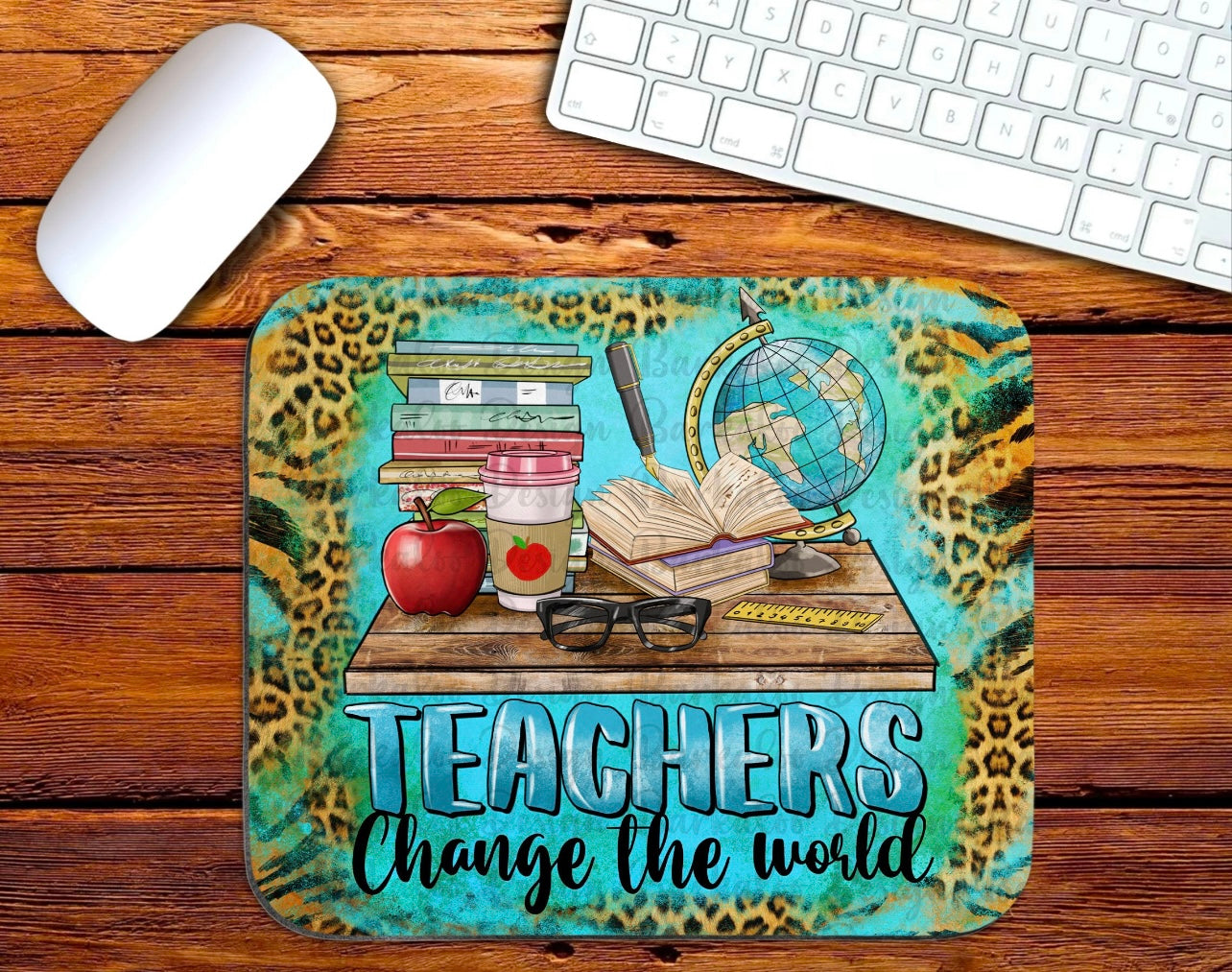 Teachers Change The World Mouse Pad