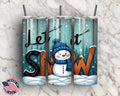 Let It Snow – Tumbler